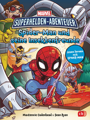 cover image of MARVEL Superhelden Abenteuer – Spider-Man und seine Insektenfreunde: Lesen lernen mit Spider-Man